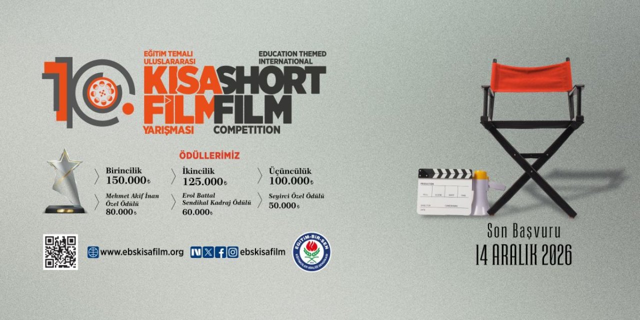 Eğitim-Bir-Sen’in 10. Uluslararası Kısa Film Yarışması İçin Başvurular Başladı