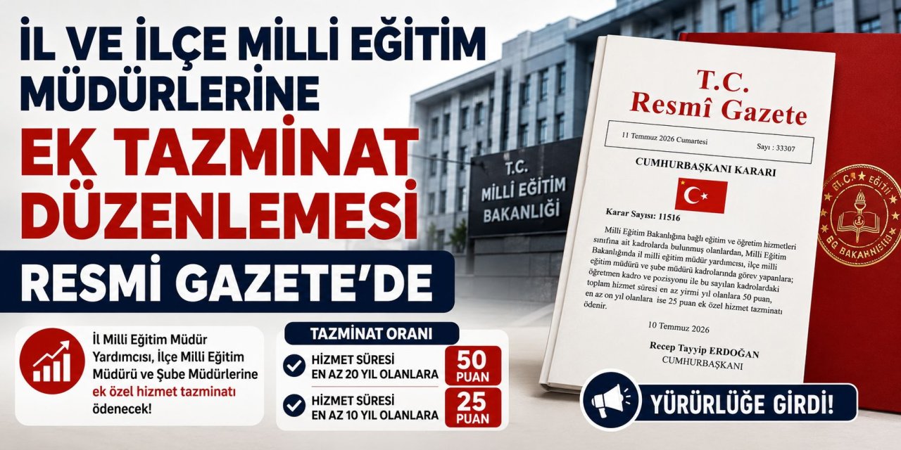 MEB İl ve İlçe Milli Eğitim Müdürleri ile Şube Müdürlerine Ek Zam Müjdesi