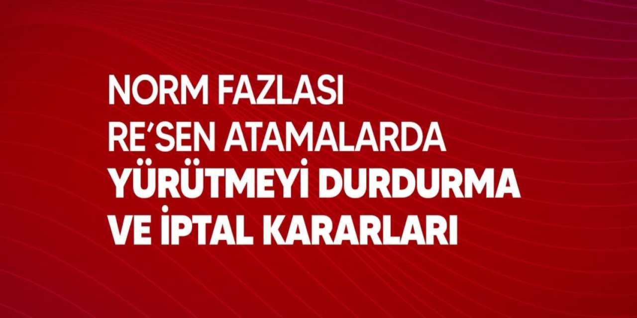 Norm Fazlası Öğretmen Atamalarında Peş Peşe İptal Kararları! Mahkemeler MEB'i Haksız Buldu