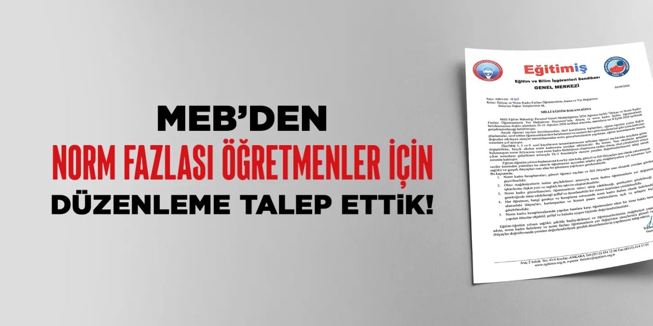 Norm fazlası öğretmenlerde yeni dönem: Eğitim-İş'ten MEB'e 5 maddelik talep