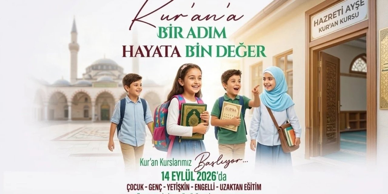 4-6 yaş, gençler ve yetişkinler dikkat! Kur’an kurslarında yeni dönem