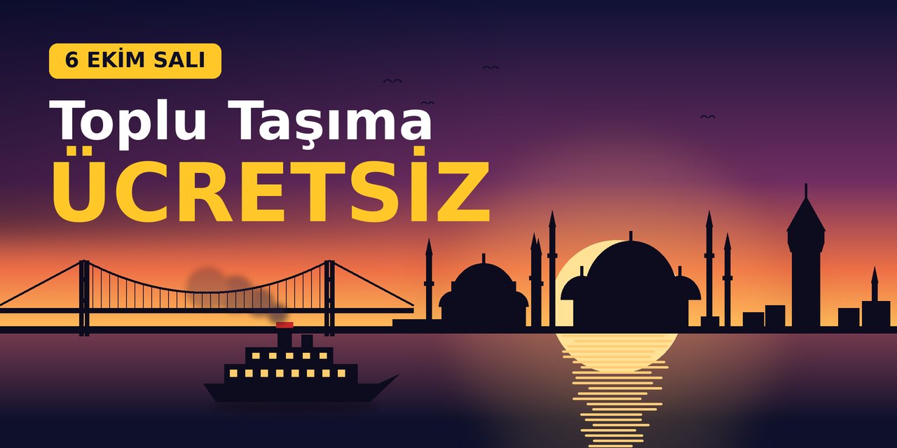 İstanbullular Dikkat! Metro, Metrobüs, Otobüs ve Vapur O Gün Ücretsiz