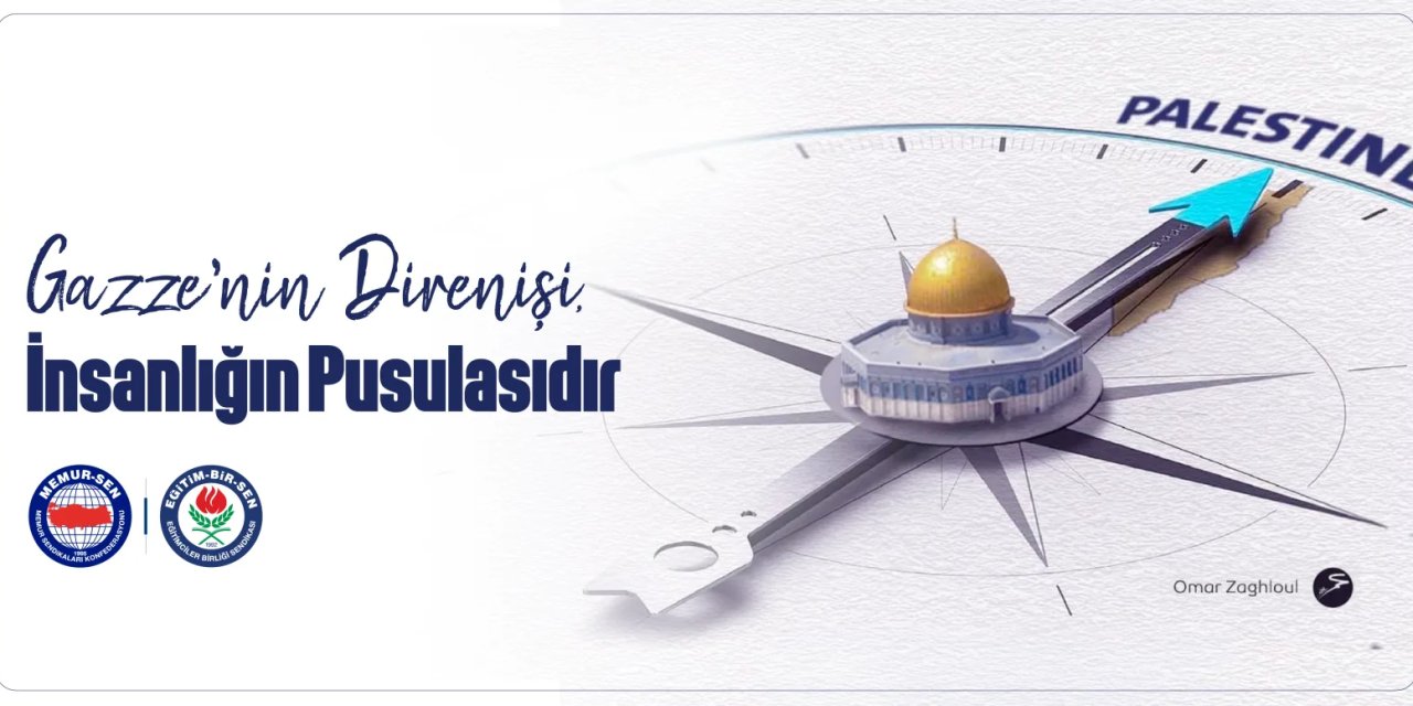 Eğitim-Bir-Sen'den Gazze açıklaması: "Gazze'nin direnişi insanlığın pusulasıdır"