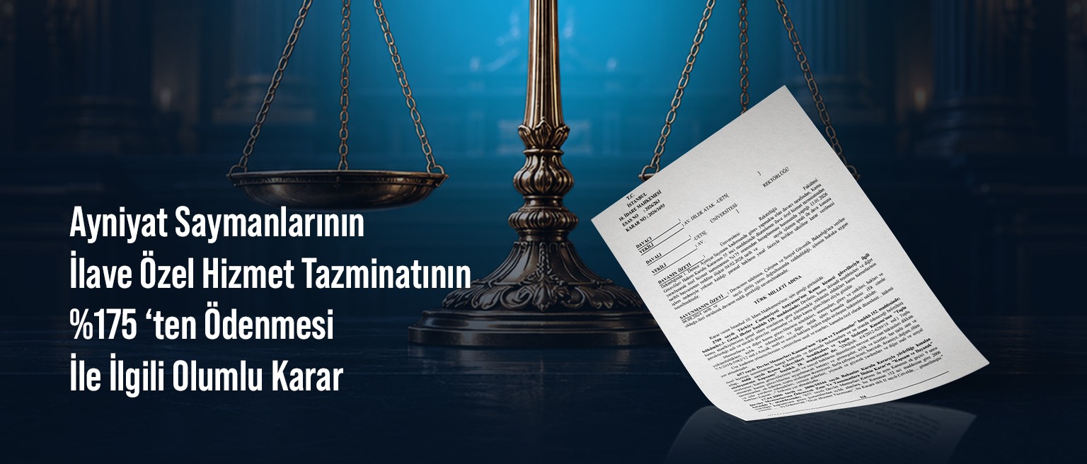 Ayniyat Saymanlarına Yüzde 175 Tazminat Hakkı! Mahkemeden Kritik Karar