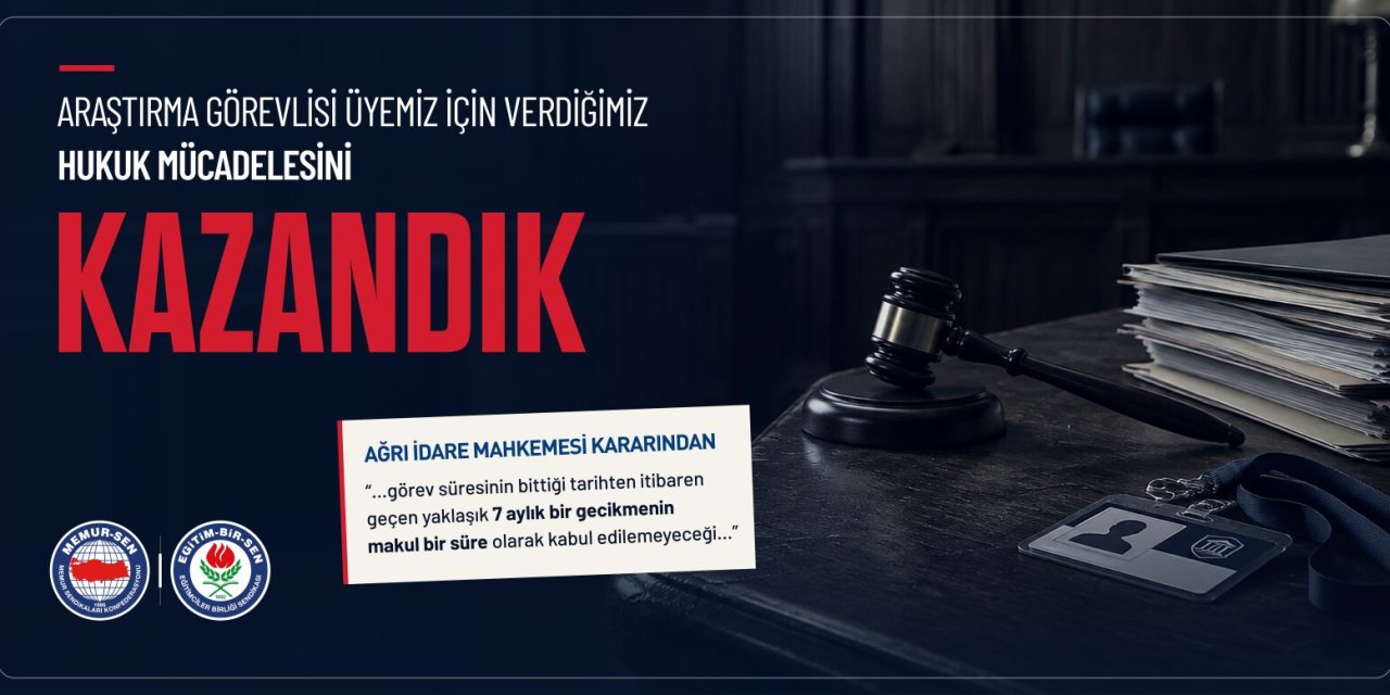 Eğitim-Bir-Sen Açtığı Davayı Kazandı: Görev Süresi Biten Akademisyen İçin İptal Kararı