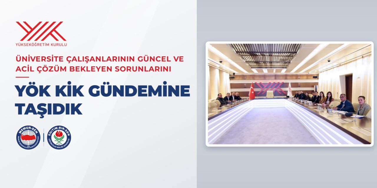 Eğitim-Bir-Sen’den YÖK’e 12 Maddelik Talep: Zam, Tayin ve Sınav Düzenlemesi