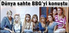 Dünya sahte BBGyi konuştu