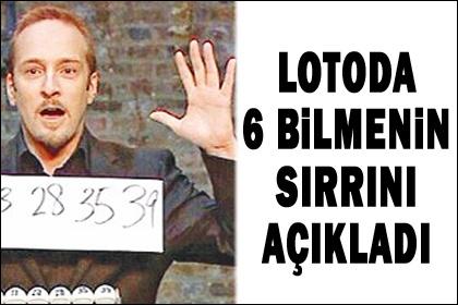 Lotoda 6 bilmenin sırrını açıkladı