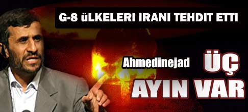 G-8'den İran'a nükleer için 3 ay süre