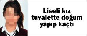 Liseli kız hastane tuvaletinde doğurdu