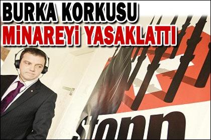 Burka korkusu minareyi yasaklattı