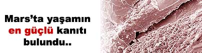 Mars'ta yaşama dair en güçlü kanıt!