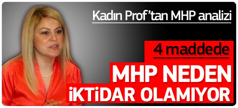 4 maddede MHP neden iktidar olamıyor