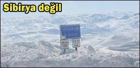 Sibirya değil Türkiye