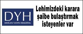 Doğan: Lehimize alınmış karara şaibe bulaştırmak isteyenler var