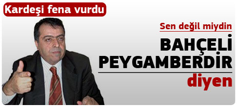 Osman Durmuş'u kardeşi fena vurdu