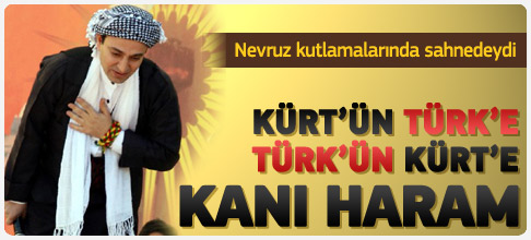 Kürtün Türke, Türkün Kürte kanı haram