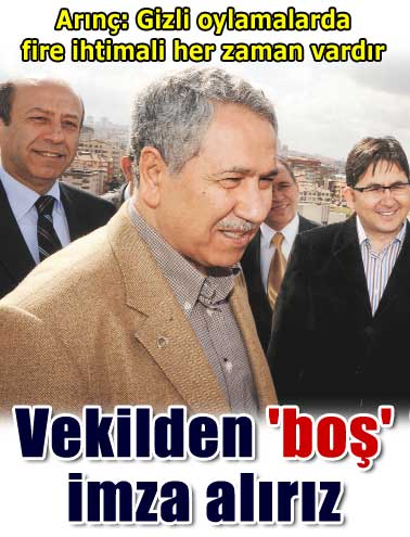 Arınç: Fire ihtimali var