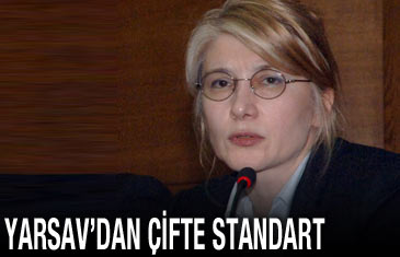 Yarsav'dan çifte standart