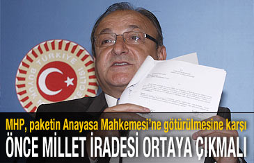 MHP, paketin Anayasa Mahkemesi'ne götürülmesine karşı