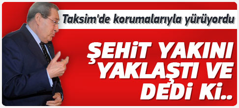 Büyükanıt Taksimde yürüyüşe çıktı