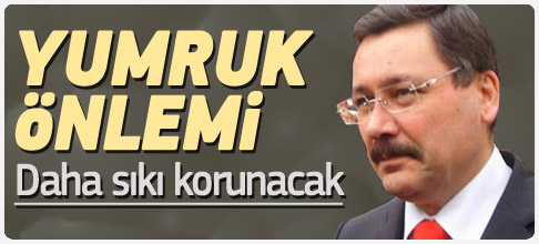 Melih Gökçeke yumruk önlemi