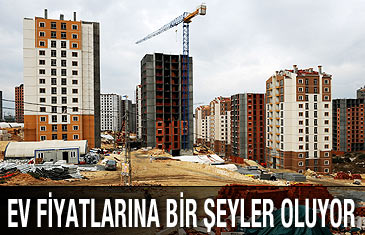 Ev fiyatlarına bir şeyler oluyor