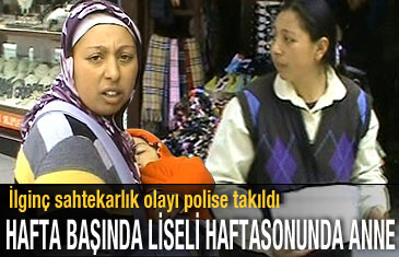 Hafta başında 'liseli', hafta sonunda 'anne' kılığında dileniyor