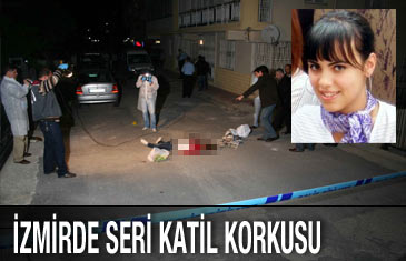 İzmirde seri katil korkusu
