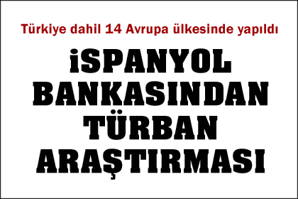 Avrupalıların yarısından fazlası türbana karşı