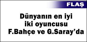 Dünyanın en iyi iki oyuncusu Türkiye'ye geliyor