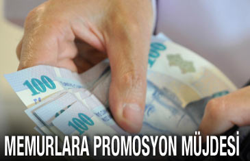 Memura promosyon müjdesi
