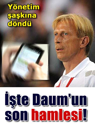 İşte Daum'un son hamlesi