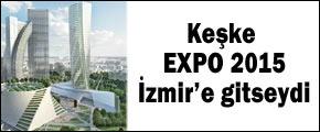 Milano Expo CEOsu istifa etti, Keşke İzmir kazansaydı mesajı verdi