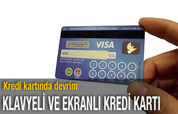 Klavyeli ve ekranlı kredi kartı