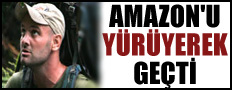Amazon'u yürüyerek geçti