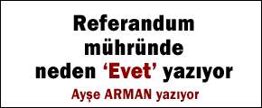 Referandum mühründe neden Evet yazıyor?