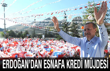 Erdoğan'dan esnafa kredi müjdesi