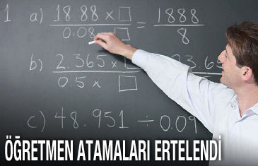 MEB, yarın yapılacak öğretmen atamalarını erteledi