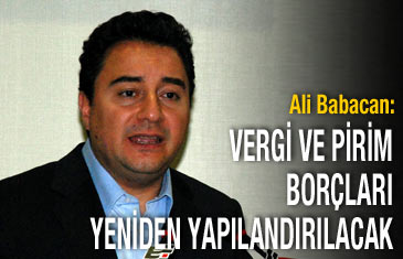 Hükümet, vergi ve pirim borçlarını yeniden yapılandıracak