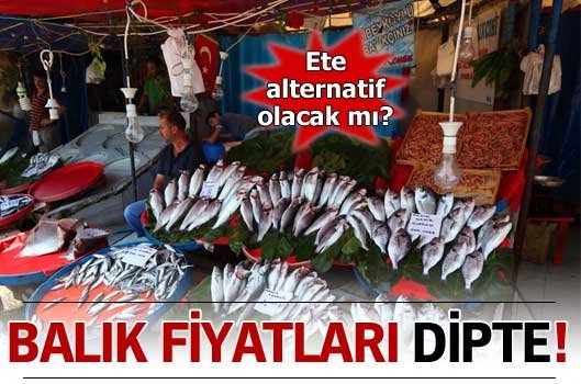 Balık fiyatları dipte