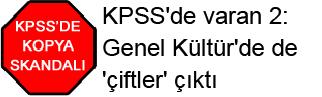 KPSS'de varan 2: Genel Kültür'de de 'çiftler' çıktı