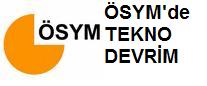 ÖSYMde tekno devrim