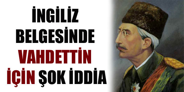 İngiliz belgesindeki şok iddia