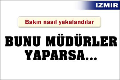 Müdürler bunu yaparsa !