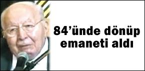 84 yaşında genel başkan oldu