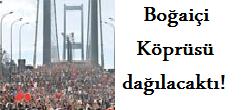 Köprü dağılacaktı!