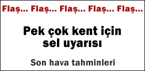 Kentlere sel uyarısı