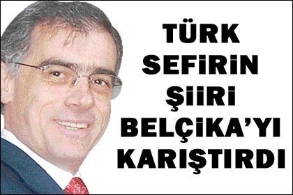 Türk sefirin şiiri Belçikayı karıştırdı