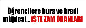 Öğrencilere kredi ve burs müjdesi